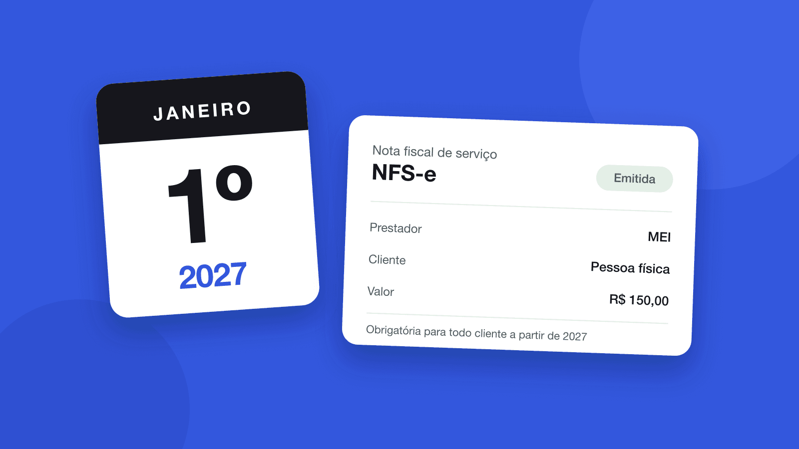 Calendário marcando 1º de janeiro de 2027 ao lado de uma NFS-e emitida por um MEI para cliente pessoa física